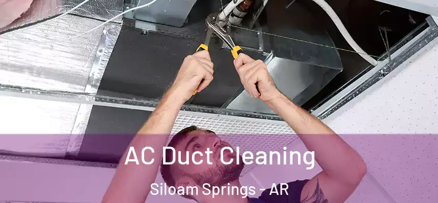  AC Duct Cleaning Siloam Springs - AR