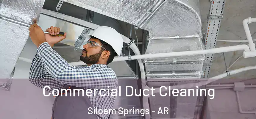  Commercial Duct Cleaning Siloam Springs - AR