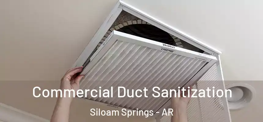  Commercial Duct Sanitization Siloam Springs - AR